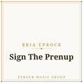 SIGN THE PRENUP